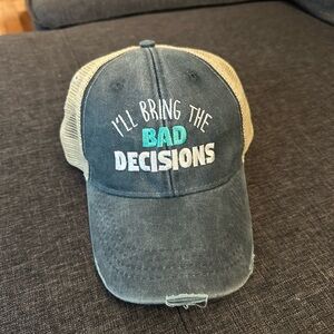 Piper Lou “bad decisions” hat. EUC slight makeup-see photos